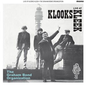 Graham Bond Organisation - Live At Klooks Kleek London 1964  LP LP
